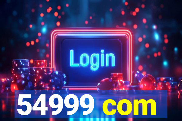 54999 com